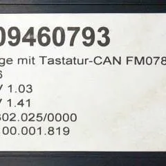 still 0009460793 | Display V1.06  HW 1,03 Sw. 1.41 399302025/0000 sn A191.00.001.819 from Still FMX14N year 2010